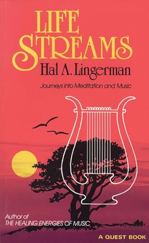 Life Streams: Journeys into Meditation and Music (Quest Book) - Click to Buy