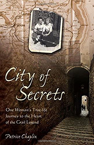 City of Secrets: One Woman's True-life Journey to the Heart of the Grail Legend - Click to Buy