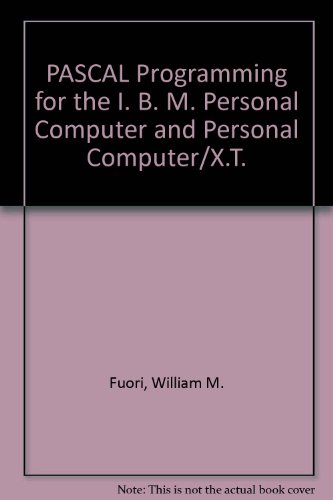 Pascal Programming for the IBM PC and PC XT - Click to Buy