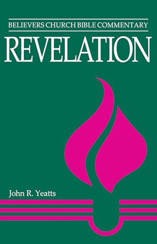 Revelation: Believers Church Bible Commentary Series - Click to Buy