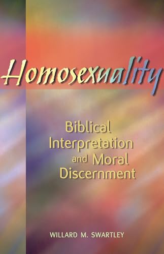 Homosexuality: Biblical Interpretation and Moral Discernment - Click to Buy