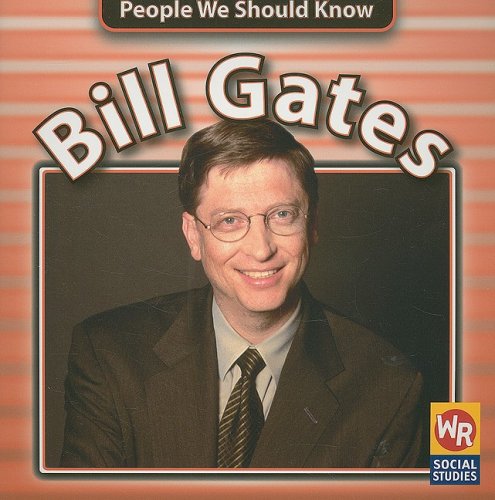 Bill Gates (People to Know) - Click to Buy