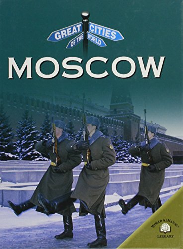 Moscow (Great Cities of the World) - Click to Buy