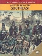 Native Tribes of the Southeast (Native Tribes of North America) - Click to Buy