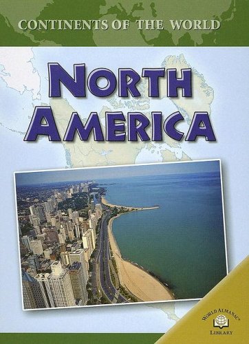 North America (CONTINENTS OF THE WORLD) - Click to Buy