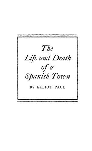 The Life and Death of a Spanish Town - Click to Buy