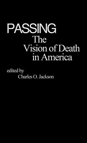 Passing: The Vision of Death in America - Click to Buy