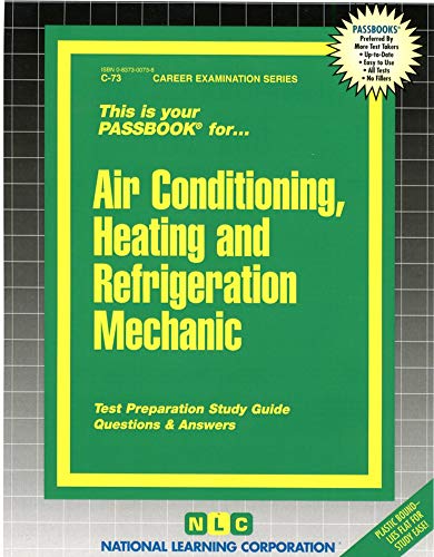 Air Conditioning, Heating & Refrigeration Mechanic(Passbooks) (Career Examination Series) - Click to Buy