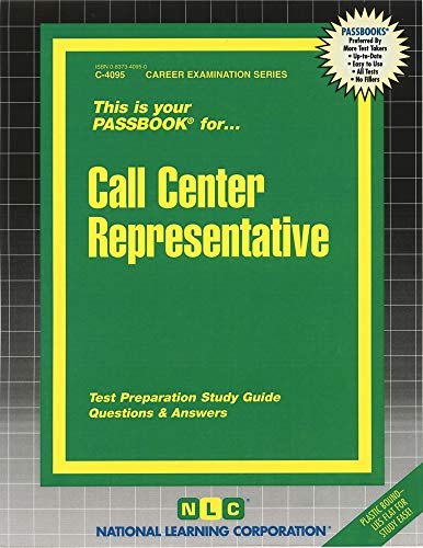 Call Center Representative (Passbooks) C-4095 (Career Examination Passbooks) - Click to Buy