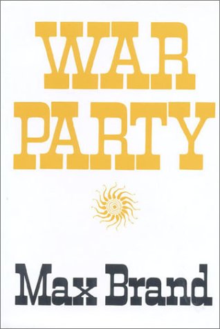 War Party (Silver Star Western) - Click to Buy