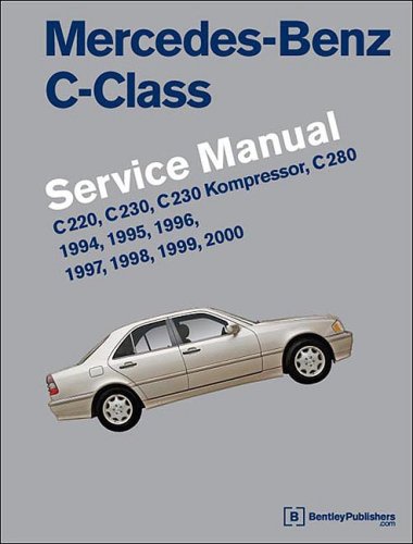 Mercedes-benz C-class Service Manual: W202, 1994-2000, C220, C230, C230 Kompressor, C280 - Click to Buy