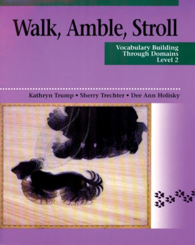 Walk, Amble, Stroll: Vocabulary Building Through Domains, Level 2 - Click to Buy