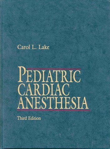 Pediatric Cardiac Anesthesia - Click to Buy