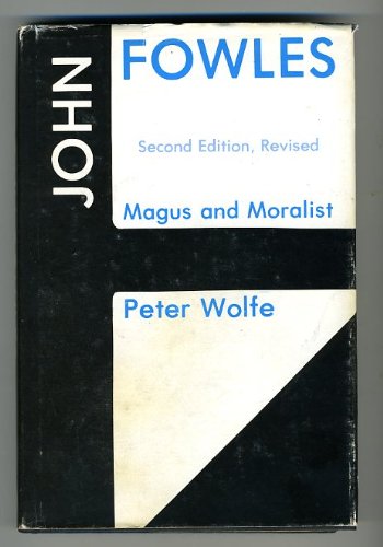 John Fowles, Magus and Moralist - Click to Buy