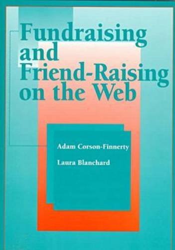 Fundraising and Friend-Raising on the Web