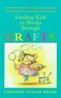 Leading Kids to Books Through Crafts - Click to Buy