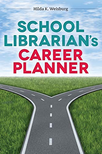 School Librarian's Career Planner - Click to Buy