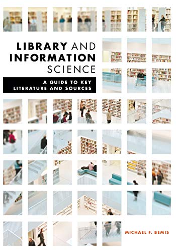 Library and Information Science: A Guide to Key Literature and Sources - Click to Buy