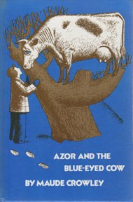 Azor and the blue-eyed cow (Gregg Press children's literature series) - Click to Buy