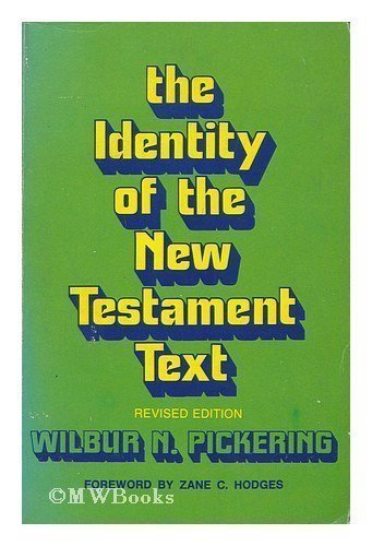 The identity of the New Testament text - Click to Buy