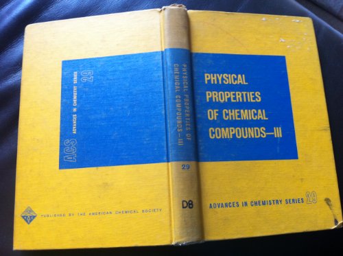 Physical Properties of Chemical Compounds - III (Advances in Chemistry Series No.29) - Click to Buy