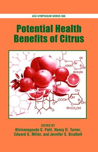 Potential Health Benefits of Citrus: No. 936 (ACS Symposium Series) - Click to Buy