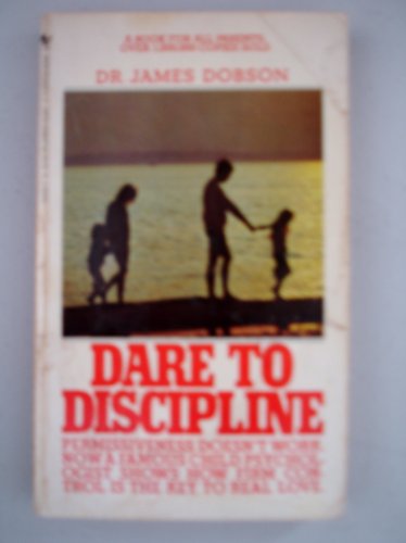 Dare to Discipline - Click to Buy