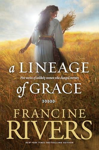 A Lineage of Grace - Click to Buy