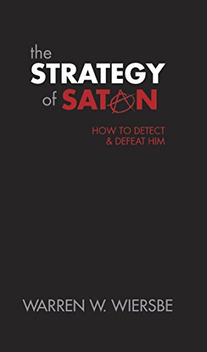 The Strategy of Satan: How to Detect and Defeat Him - Click to Buy