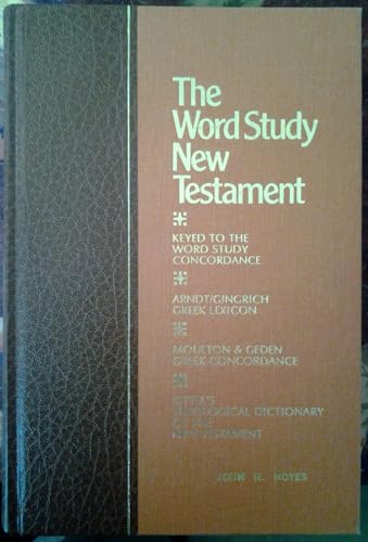 The Word Study New Testament and Concordance - Click to Buy