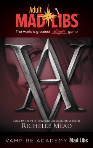 Vampire Academy Mad Libs (Adult Mad Libs) - Click to Buy