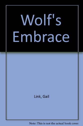Wolfs Embrace - Click to Buy