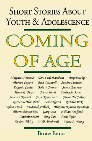 Coming of Age: Short Stories About Youth & Adolescence - Click to Buy