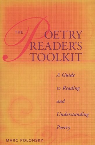 The Poetry Reader's Toolkit: A Guide to Reading and Understanding Poetry - Click to Buy