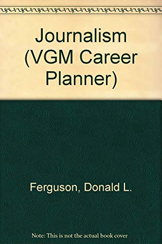 Journalism: A Vgm Career Planner - Click to Buy