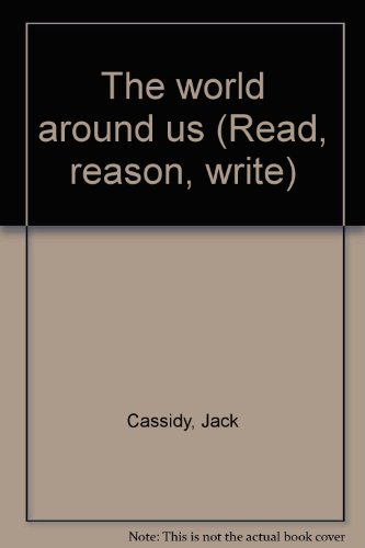 The world around us (Read, reason, write) - Click to Buy