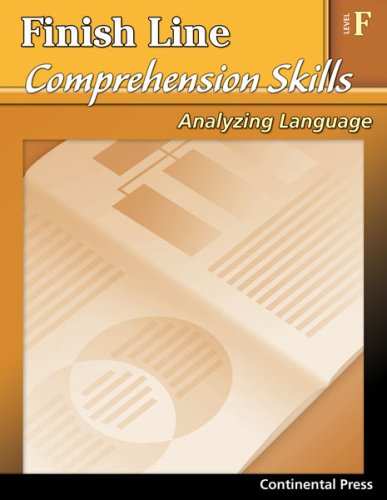 Reading Comprehension Workbook: Finish Line Comprehension Skills: Analyzing Language, Level F - 6th Grade - Click to Buy