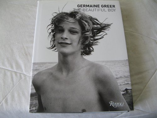Germaine Greer : The Beautiful Boy - Click to Buy
