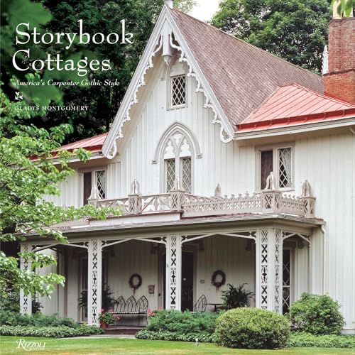 Storybook Cottages: America's Carpenter Gothic Style - Click to Buy