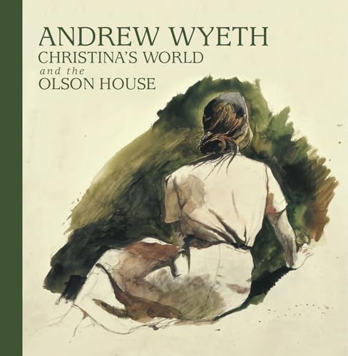 Andrew Wyeth, Christina's World, and the Olson House - Click to Buy