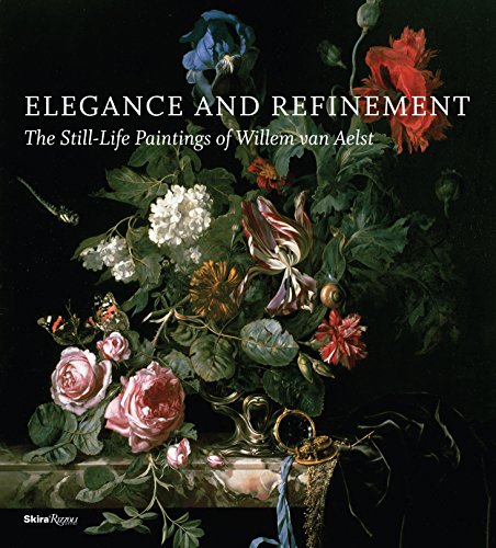 Elegance and Refinement: The Still-Life Paintings of Willem van Aelst - Click to Buy