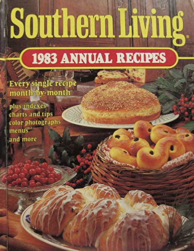 Southern Living 1983 Annual Recipes (Southern Living Annual Recipes) - Click to Buy