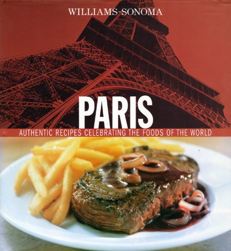 WILLIAMS - SONOMA FOODS OF THE WORLD : PARIS