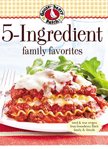 Gooseberry Patch 5 Ingredient Family Favorites