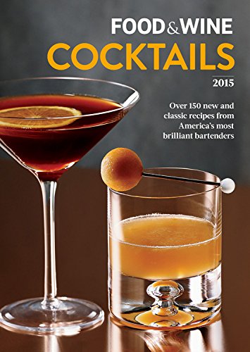 Food & Wine Cocktails 2015 - Click to Buy
