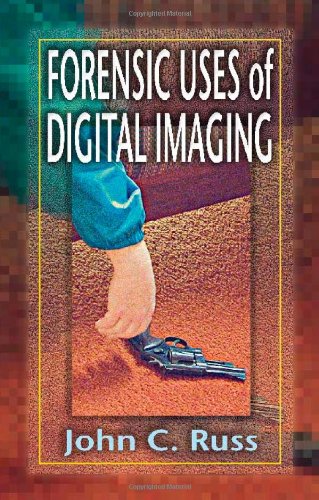 Forensic Uses of Digital Imaging - Click to Buy