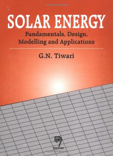 Solar Energy: Fundamentals, Design, Modeling and Applications - Click to Buy