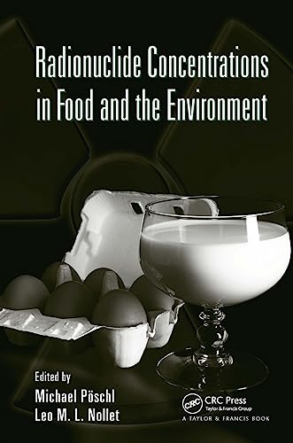 Radionuclide Concentrations in Food and the Environment