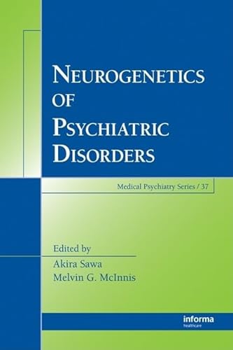 Neurogenetics of Psychiatric Disorders (Medical Psychiatry Series)