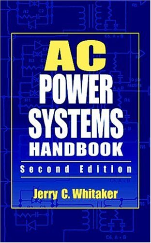 AC Power Systems Handbook, Second Edition (Electronics Handbook Series)